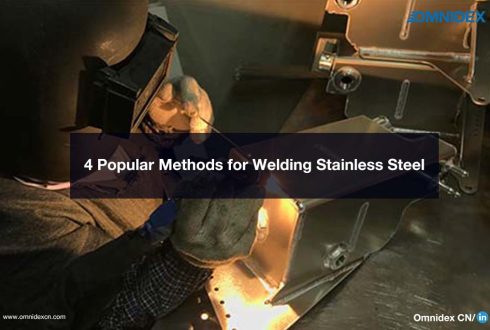 4 Popular Methods for Welding Stainless Steel