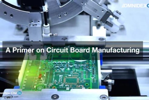 A Primer on Circuit Board Manufacturing